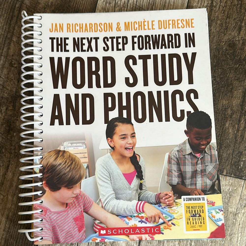 The Next Step Forward in Word Study and Phonics